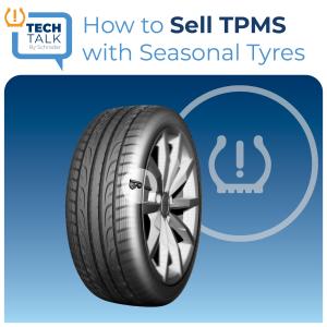 How to Sell TPMS with Seasonal Tyres